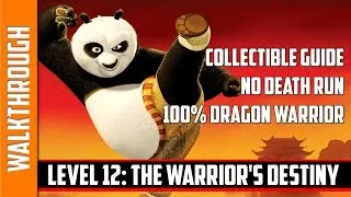 Kung Fu Panda Level 12 Collectible Guide & no death run & 100% on all levels on dragon warrior