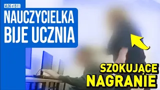 Nauczycielka bije ucznia / VLOG #1511