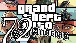 Прохождение Grand Theft Auto: San Andreas — Часть 72: Взрывоопасная ситуация