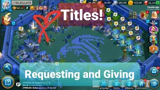 Giving and Requesting Titles - Rise of Kingdoms - Quick Tips