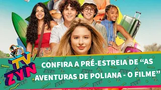 Poliana vive! Acompanhe o que rolou na pré estreia de "As Aventuras de Poliana - O Filme"!