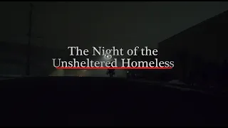 The Night of the Unsheltered Homeless