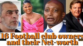 16 South African football club owners and their Net-worth.