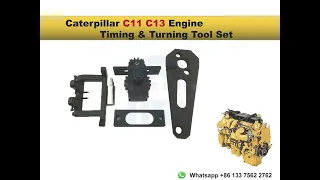 Caterpillar C11 C13 Engine Timing & Turning Tool Set