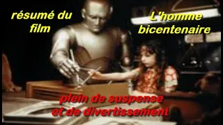 Une jeune fille tombe amoureuse d’un robot devient plus humain   résumé du film L'homme bicentenaire