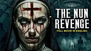 THE NUN REVENGE - English Movie | Hollywood Latest Horror Movie | Horror Full Movies In English