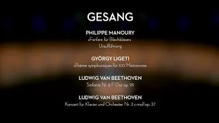 Beethoven / Ligeti / Manoury:  Gürzenich-Orchester / Kristian Bezuidenhout / François-Xavier Roth