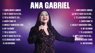 Ana Gabriel ~ Mix Grandes Sucessos Románticas Antigas de Ana Gabriel