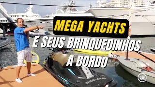 O que tem de "brinquedinho"em um Mega Yacht?
