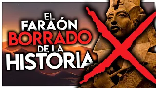 El faraón BORRADO de la HISTORIA por HEREJE🔥😱: Akenatón y el Cisma de Tell El Amarna