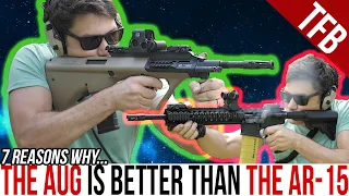 7 Reasons Why a Steyr AUG is Better than an AR-15 (or M16)