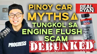 PINOY CAR MYTHS ABOUT ENGINE FLUSH DEBUNKED