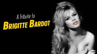 A Tribute to BRIGITTE BARDOT