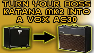 Turn Your Boss Katana Mk 2 In a VOX AC30 #vox #bosskatana #boss