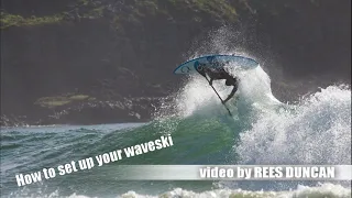 How to set up your waveski. Video by REES DUNCAN