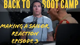 US NAVY Veteran Reacts: Making a Sailor Episode 3