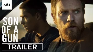 Son of A Gun | Official Trailer HD | A24