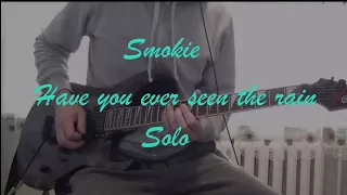 Smokie - Have You Ever Seen The Rain (guitar solo)