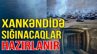 Xankəndidə müharibə aktivliyi: sığınacaqlar hazırlanır - Xəbəriniz Var? - Media Turk TV