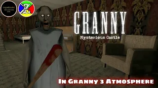 Granny Mysterious Castle In Granny 3 Atmosphere | Granny Mysterious Castle FanGame