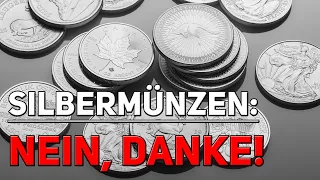 Silbermünzen: DARUM kaufe ich nicht mehr!
