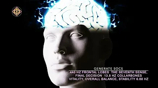 440 HZ FRONTAL LOBES  THE SEVENTH SENSE, FINAL DECISION  13.8 HZ COLLARBONES  VITALITY, STABILITY