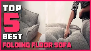 Top 5 Best Folding Floor Sofa in 2021