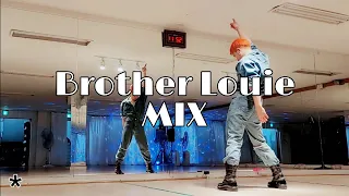 [팔근력] Brother Louie (브라더 루이) mix