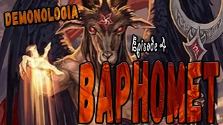 DEMONOLOGIA - Episode 4 : BAPHOMET, démon de la sagesse