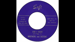 Brothers & Sisters - And I Know