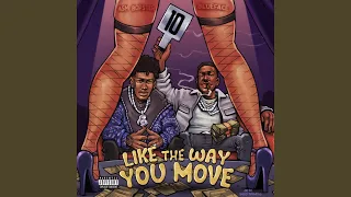 Like The Way You Move (feat. Blueface)
