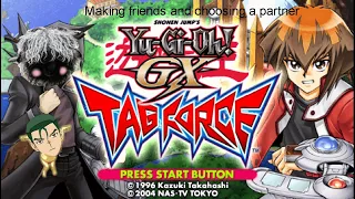 Yu-Gi-Oh Tag force episode 2: Making friends and choosing a partner