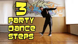 TOP 3 AWESOME PARTY DANCE MOVES. TUTORIAL FOR BEGINNERS.