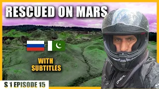 RUSSIA- RESCUED on MARS - (TWICE) [S1 Ep  15]Austria to Afghanistan & Pakistan