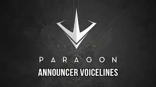 All Paragon Announcer Voice lines