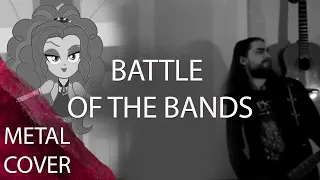 The Dazzlings - Let's have a battle of the bands (Metal Cover)