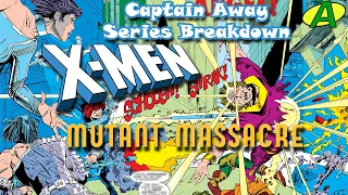 X-Men: Mutant Massacre SERIES BREAKDOWN