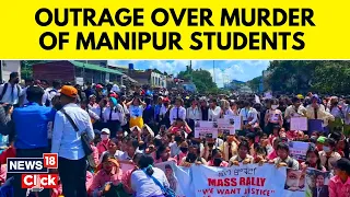 Manipur News Today | Manipur Simmers As Protests Over Students’ Killings Heat Up | News18 | N18V