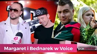 Jaka jest Margaret i Bednarek w "The Voice of Poland"? | przeAmbitni.pl