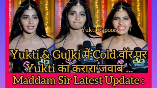 Yukti & Gulki में Cold War पर Yukti का करारा जवाब | Karishma Singh Interview |