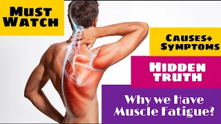 What is muscle pain / Fatigue? (Find the Hidden Truth)