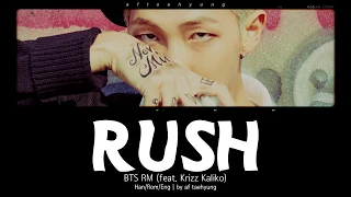 BTS RM - Rush (feat. Krizz Kaliko) (Color Coded Lyrics/Han/Rom/Eng)