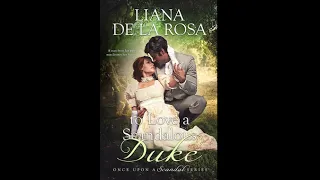 To Love a Scandalous Duke (Once Upon a Scandal, #1) - Liana De la Rosa