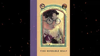 Plot summary, “The Miserable Mill” by Lemony Snicket in 5 Minutes - Book Review