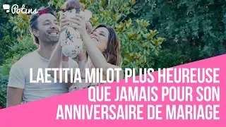 Laetitia Milot plus heureuse que jamais pour son anniversaire de mariage