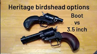 heritage Rough Rider, birdhead options. 3.5-in bird head compared to the new 1-in Barkeep boot