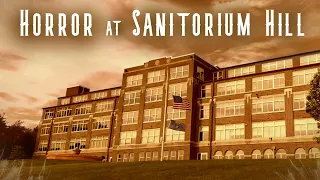 Horror at Sanitorium Hill (Madison) | Wisconsin Haunts