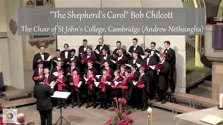 "The Shepherd's Carol" Bob Chilcott | The Choir of St John's College, Cambridge (Andrew Nethsingha)