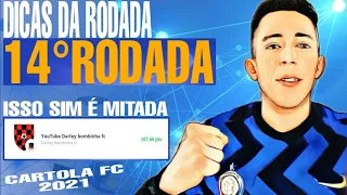 DICAS DA RODADA 14 | CARTOLA FC 2021| MENOS DE 80 PONTOS NEM COMEMORO!