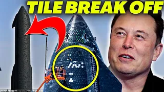 SpaceX TESTING orbital starship, Elon Musk Explains TPS tiles Break Off